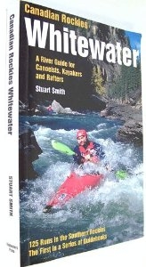 Canadian Rockies Whitewater: Southern: A River Guide for Canoeists, Kayakers and Rafters - _whitewater-1368179490